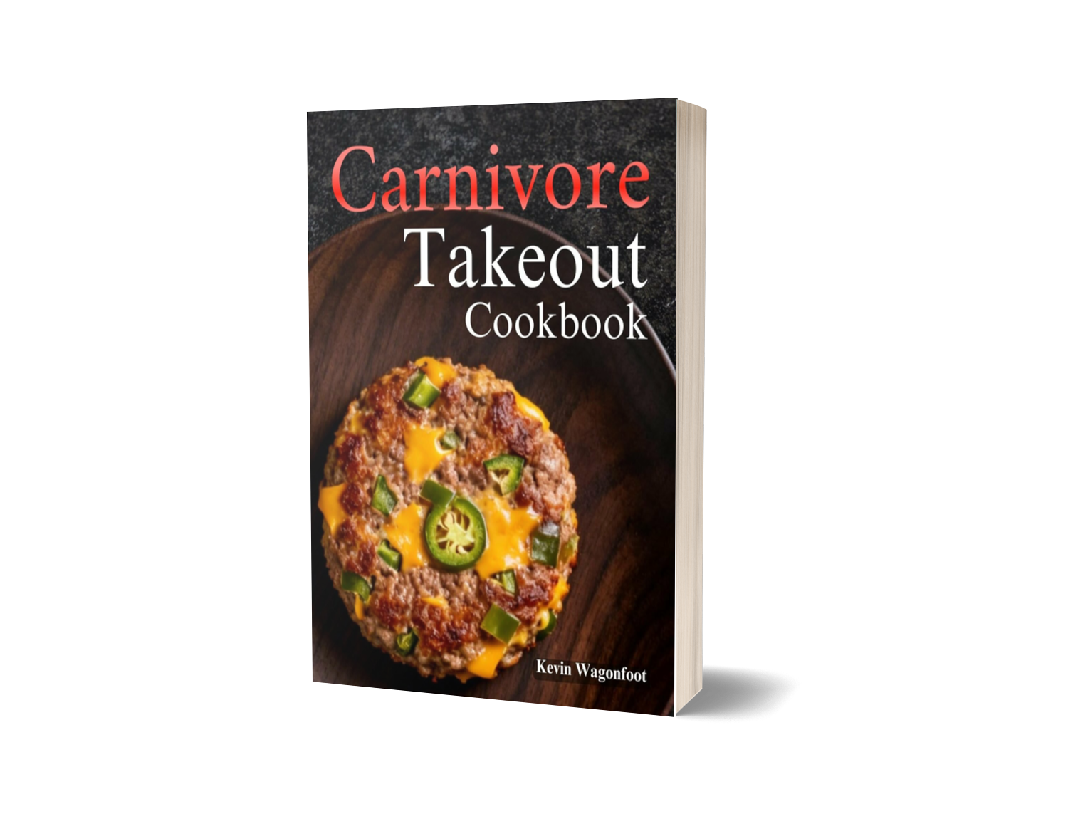 Carnivore Takeout Cookbook